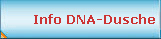 Info DNA-Dusche